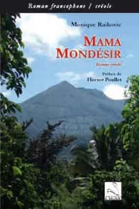 Mama Mondésir : sé lavi-la i la, la a-y