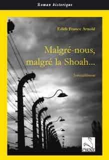 Malgré-nous, malgré la Shoah : irrésistiblement