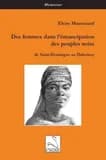 Des femmes dans l'émancipation des peuples noirs : de Saint-Domingue au Dahomey