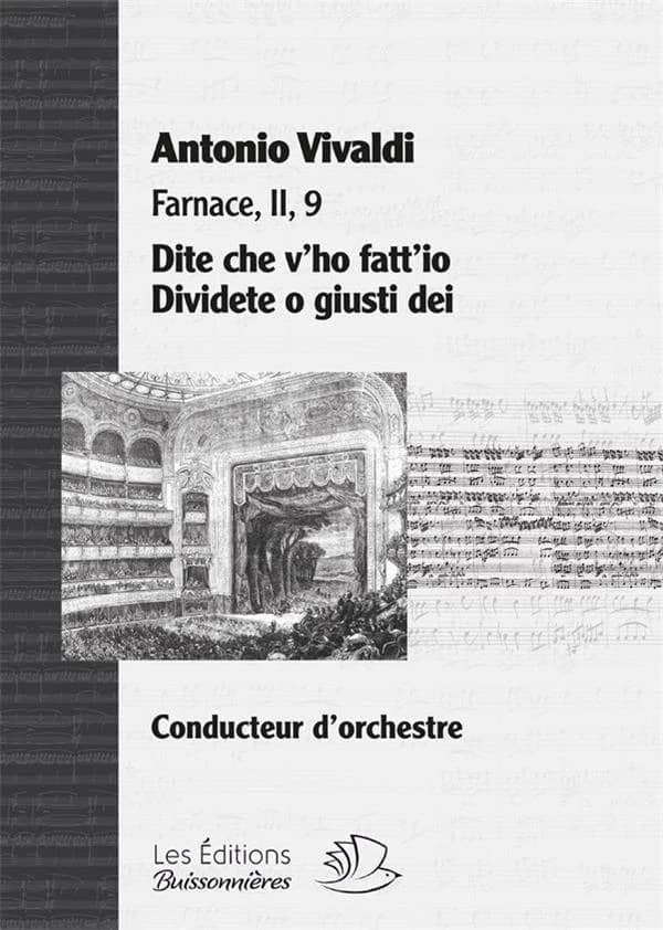 Farnace. II, 9, Recitativo : Dite che v'ho fatt'io