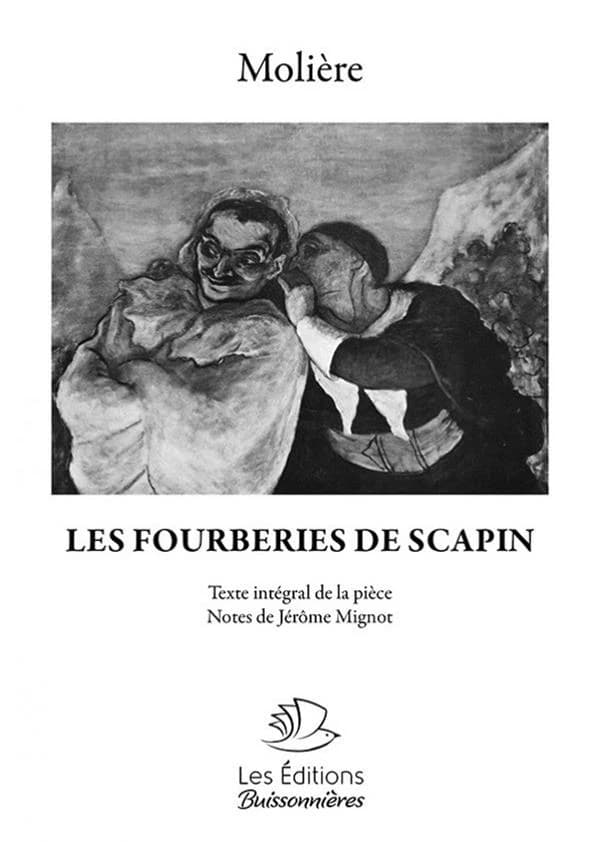 Les fourberies de Scapin : texte intégral de la pièce