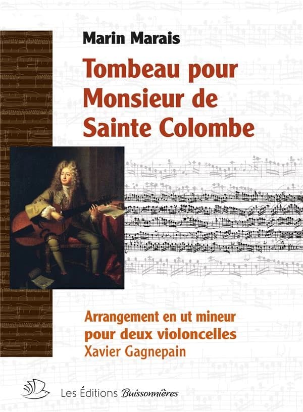Tombeau de M. de Sainte Colombe : deuxième livre de pièces de violes