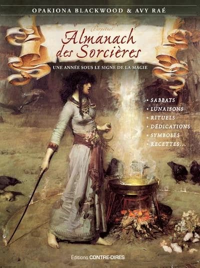 Perpétuel almanach des sorcières : une année sous le signe de la magie