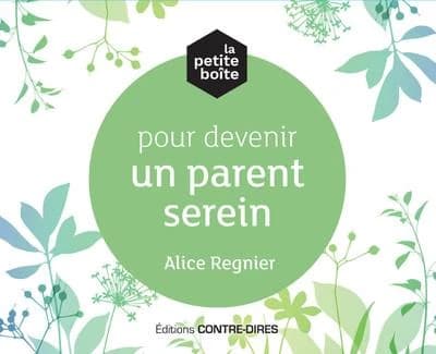 La petite boite pour devenir un parent serein