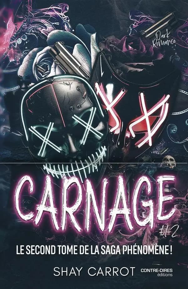 Carnage : dark romance. Tome 2