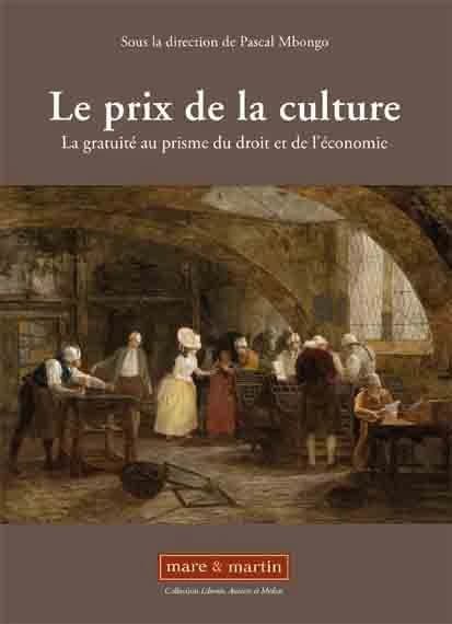Le prix de la culture : la gratuité au prisme du droit et de l'économie