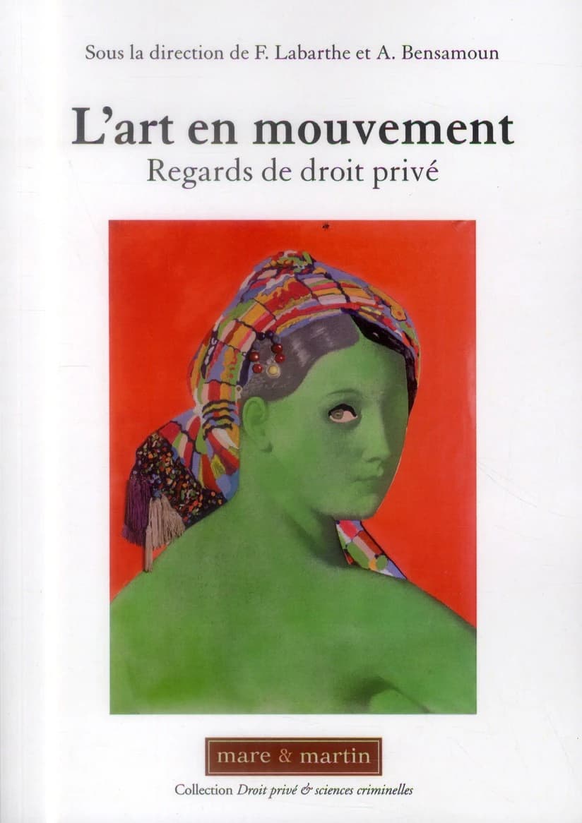 L'art en mouvement : regards de droit privé