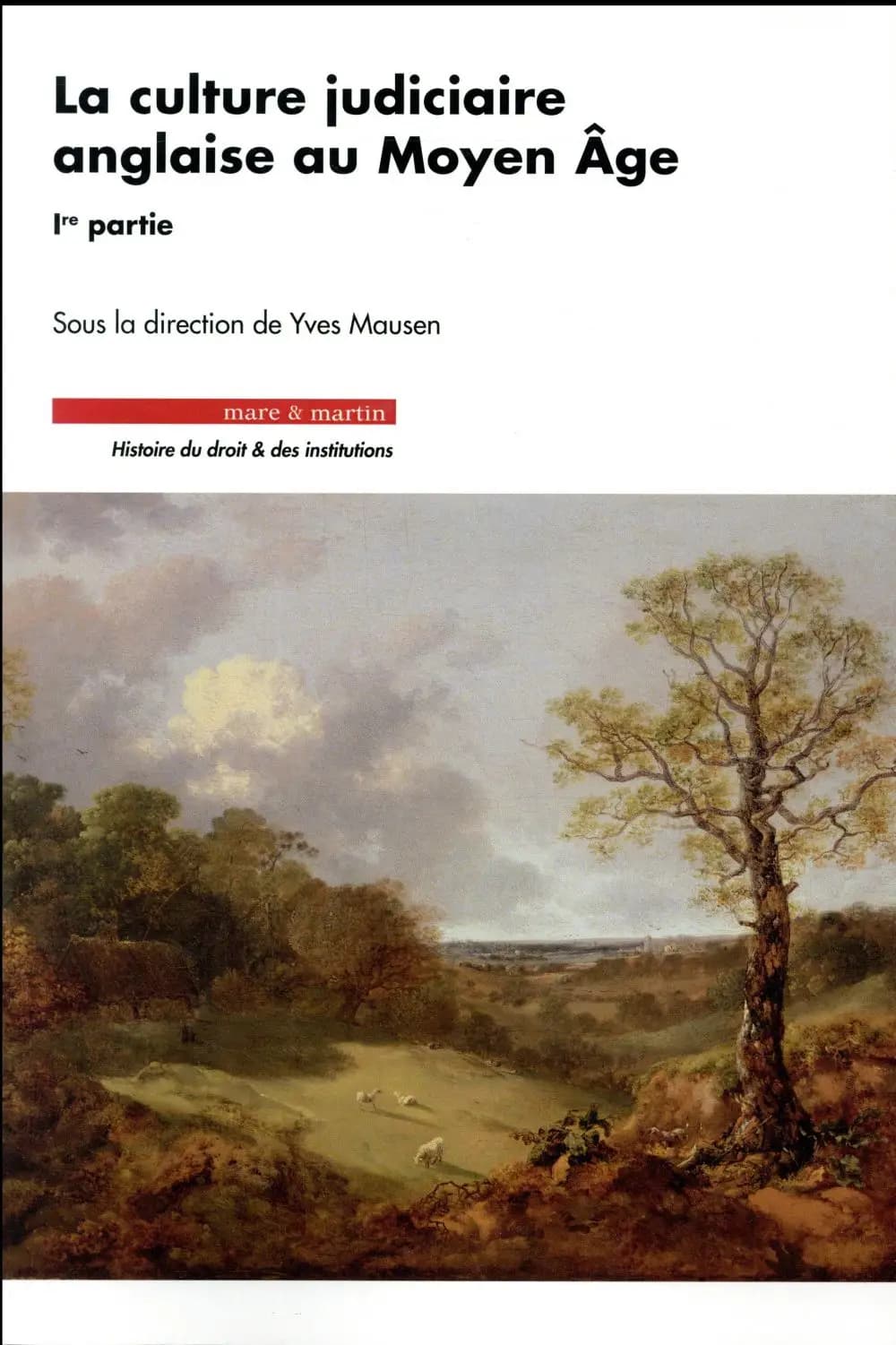 La culture judiciaire anglaise au Moyen âge. 1ère partie