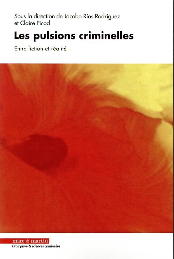 Les pulsions criminelles : entre fiction et réalité