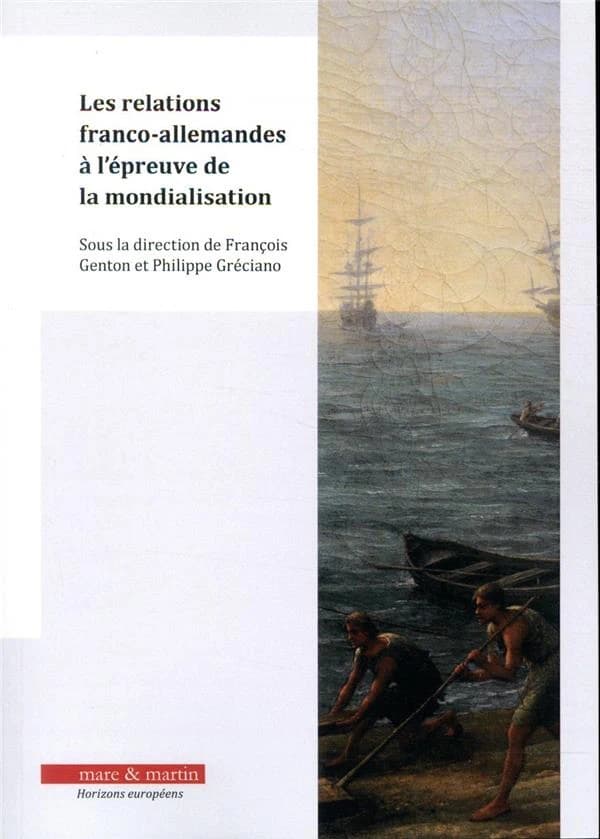 Les relations franco-allemandes à l'épreuve de la mondialisation