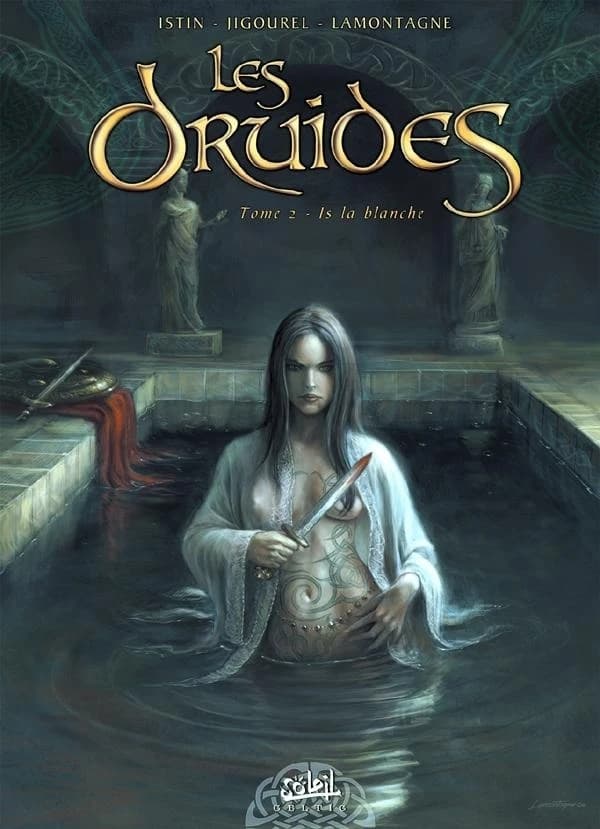 Les Druides T02 : Is la blanche