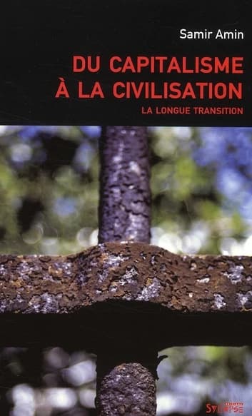 Du capitalisme à la civilisation : la longue transition