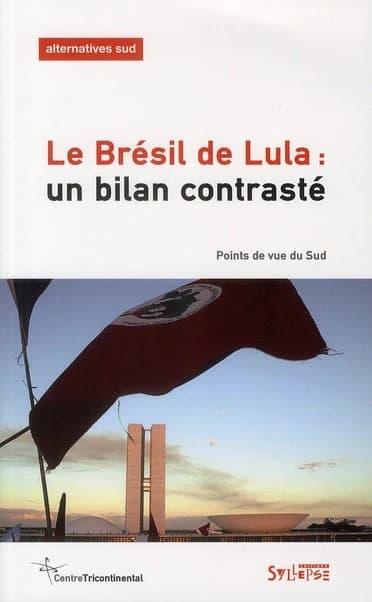 Le Brésil de Lula ; un bilan contrasté