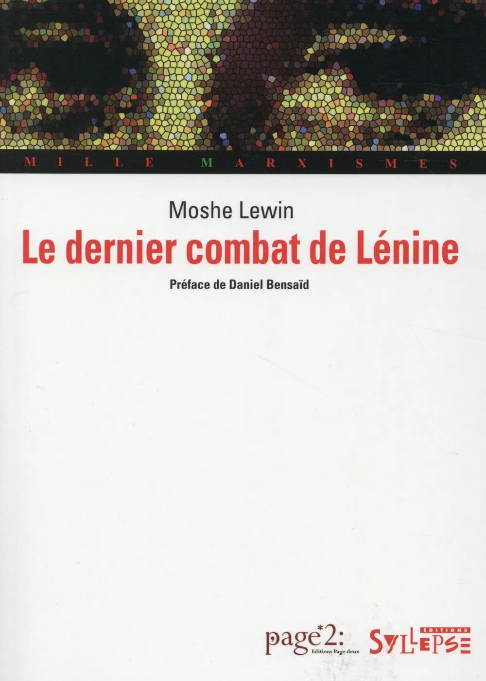 DERNIER COMBAT DE LENINE (LE)