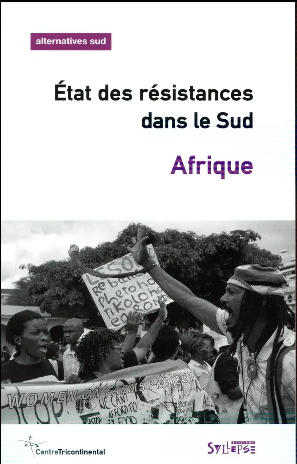 Afrique ; état des résistances dans le Sud