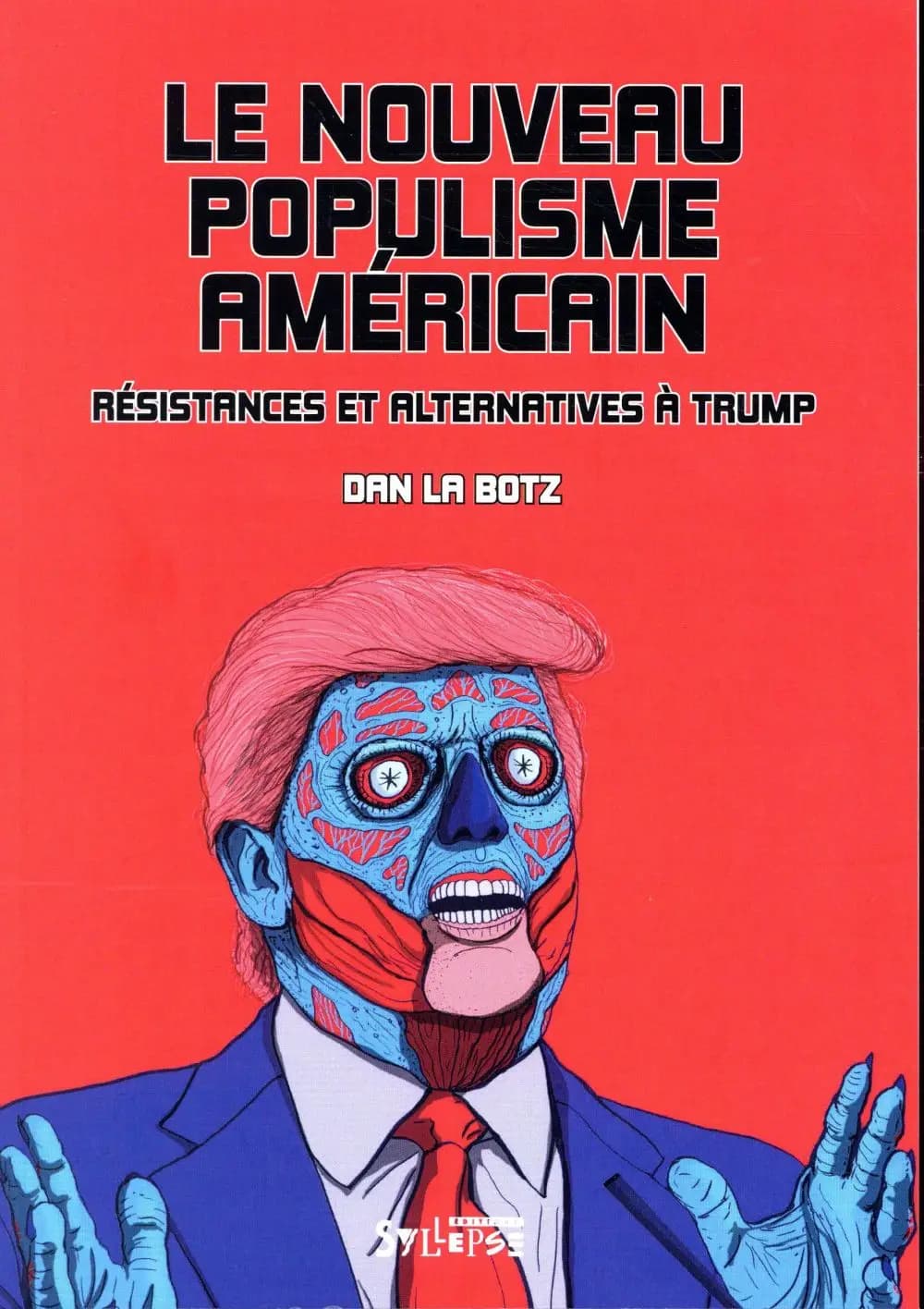 Le nouveau populisme américain : résistances et alternatives à Trump