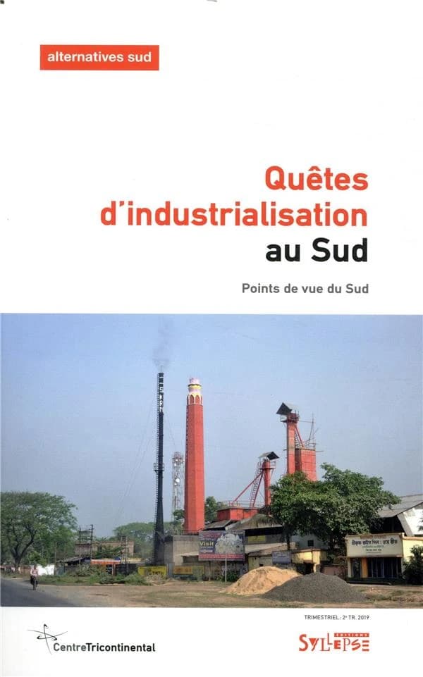 Quêtes d'industrialisation au sud