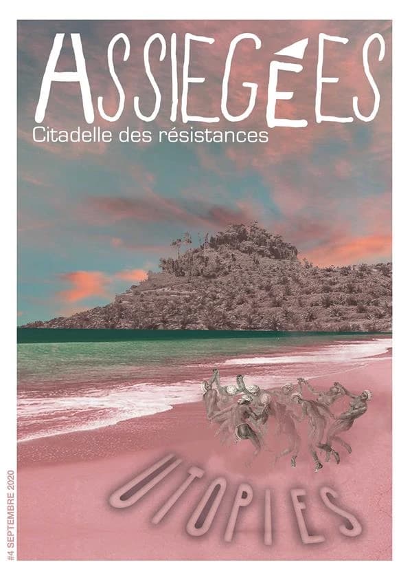 Assiégées n.4 : septembre 2020 ; utopies