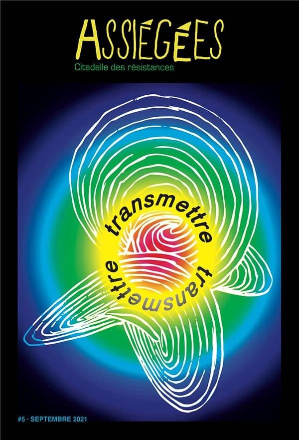 Assiégées n.5 : transmettre