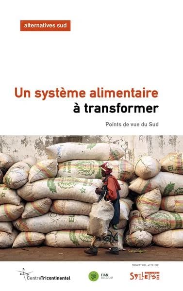 Un système alimentaire à transformer : points de vue du Sud.
