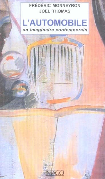 L'automobile : un imaginaire contemporain