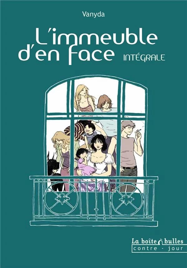 L'immeuble d'en face : intégrale