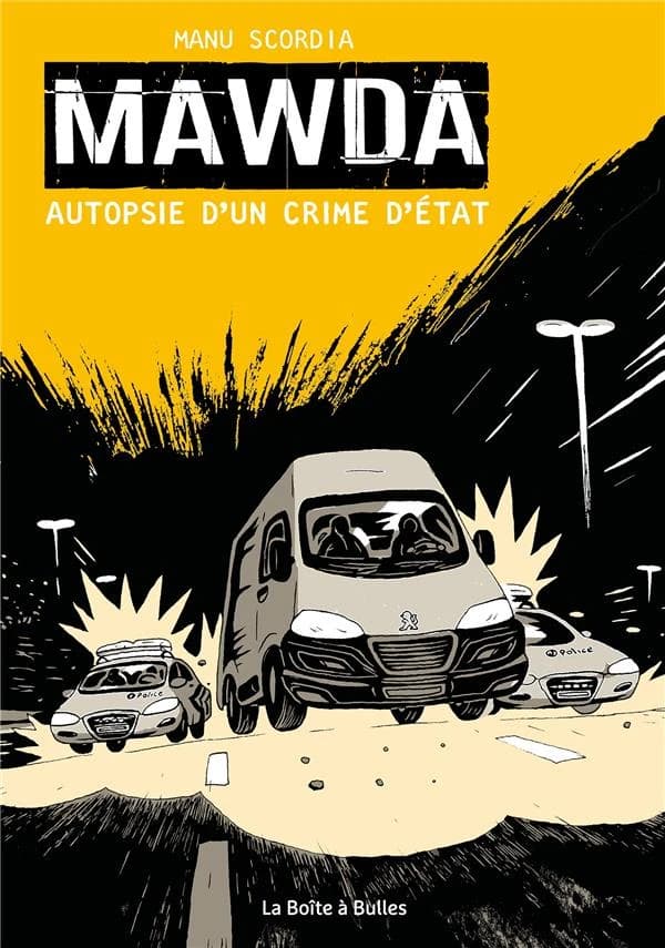 Mawda : autopsie d'un crime d'État