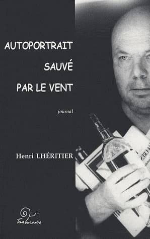Autoportrait sauvé par le vent : [journal]