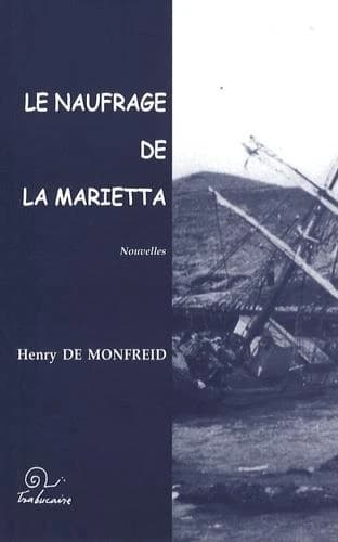 Le naufrage de la "Marietta"