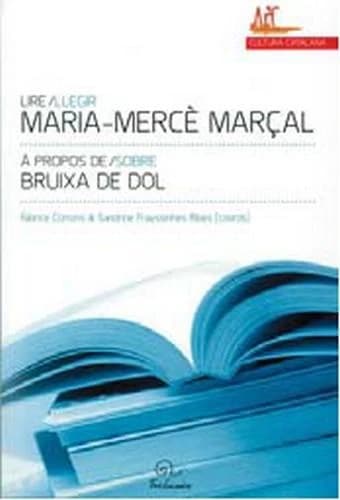 Lire Maria-Mercè Marçal : à propos de "Bruixa de dol"