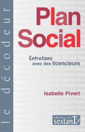 Plan social : entretiens avec des licencieurs