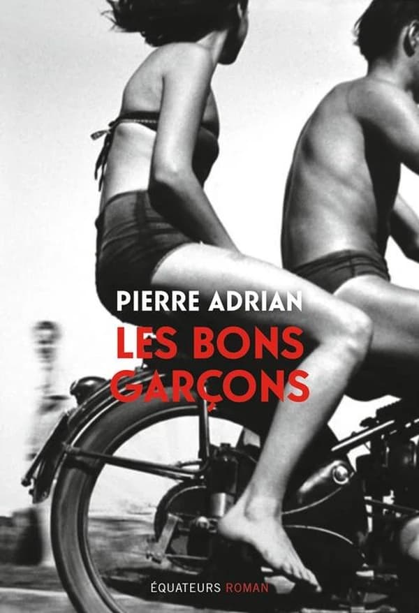 Les bons garçons : roman