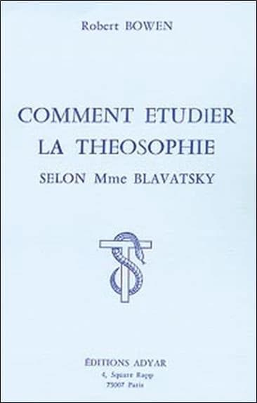 Comment etudier la theosophie selon blav.