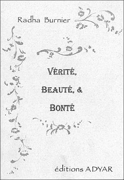 Vérité, beauté et bonté par