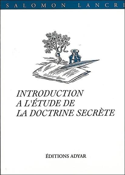 Introduction à l'étude de "La doctrine secrète" (2e éd. augm.) Salomon Lancri
