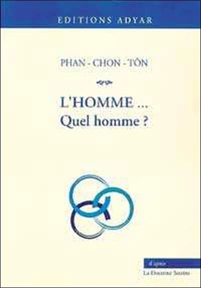 L'homme, quel homme ? : une étude fait [sic] dans la doctrine secrète