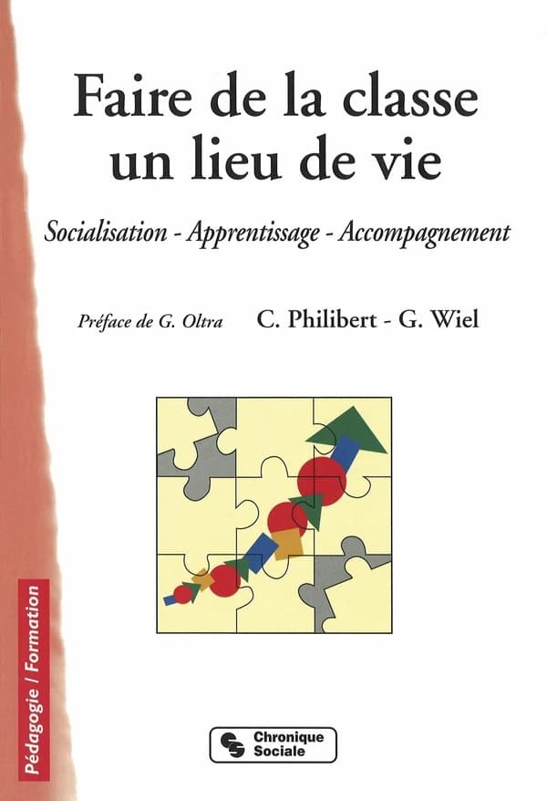 Faire de la classe un lieu de vie 2eme edition