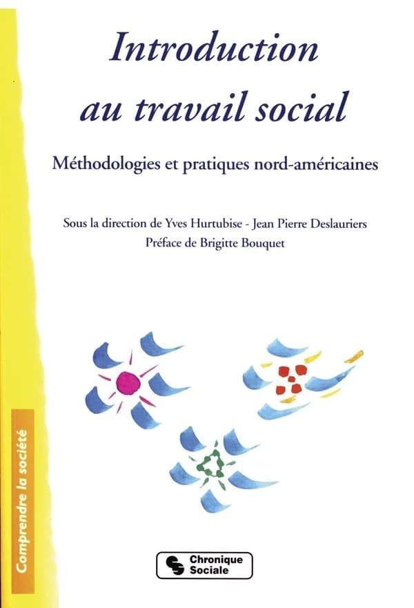 Introduction au travail social : méthodologies et pratiques Nord-américaines
