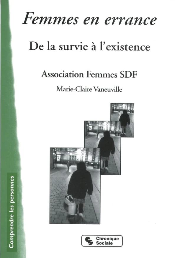 Femmes en errance : de la survie au mieux être