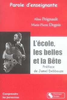 Parole d'enseignante : l'école, les belles et la bête