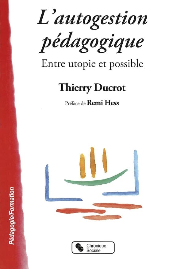 L'autogestion pédagogique : entre utopie et possible