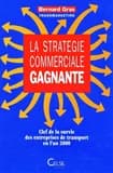 La stratégie commerciale gagnante : clef de la survie des entreprises de transport en l'an 2000