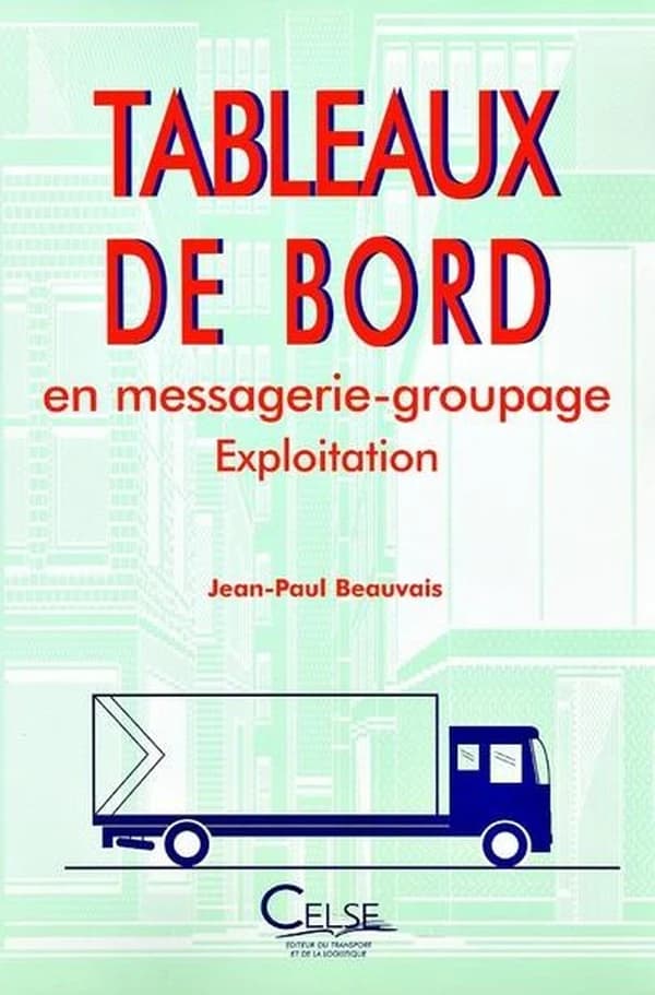 Tableaux de bord en messagerie-groupage : exploitation