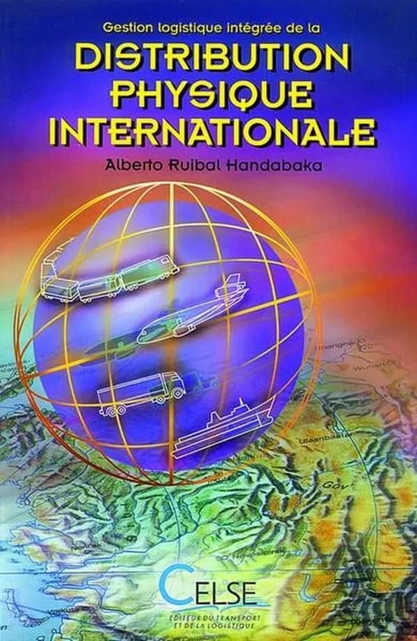 Gestion logistique intégrée de la distribution physique internationale