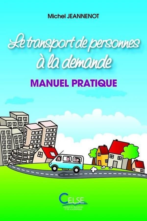 Le transport de personnes à la demande : manuel pratique