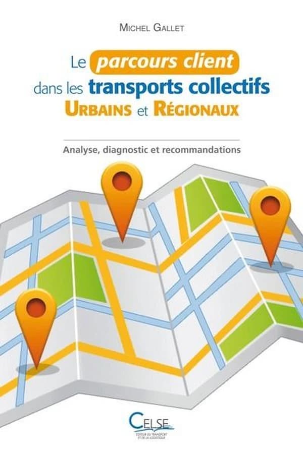 Le parcours client dans les transports collectifs urbains et régionaux