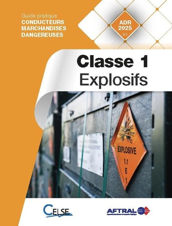 Explosifs, classe 1 : ADR 2025 V. 1