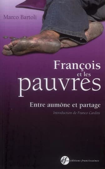 François et les pauvres : entre aumône et partage