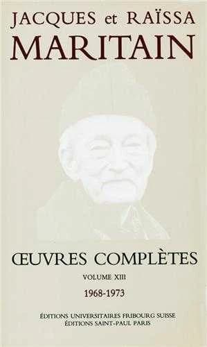 OEuvres complètes. Volume XIII, [1968-1973]
