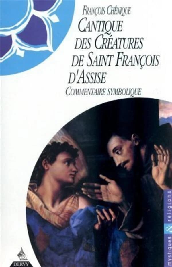 Le "Cantique des créatures" de saint François d'Assise : commentaire symbolique